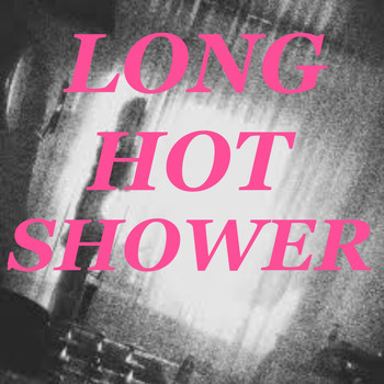 Various Artists - Long Hot Shower