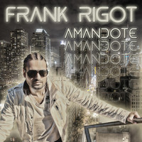 Frank Rigot - Amándote