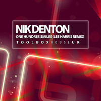 Nik Denton - One Hundred Smiles (Lee Harris Remix)