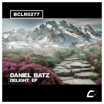 Daniel Batz - Delight EP