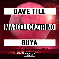 Dave Till, Marcell Caztrino - Guya