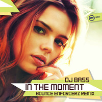 Dj Bass - In The Moment (Bounce Enforcerz Remix)