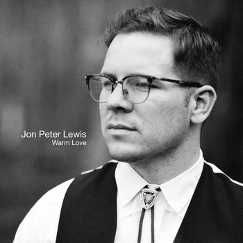 Jon Peter Lewis - Warm Love