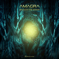 Amagra - Devils in the Woods