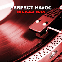 Perfect Havoc - Wicked Wax