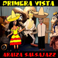 Araiza Salsajazz - Primera Vista
