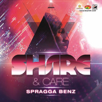 Spragga Benz - Share and Care