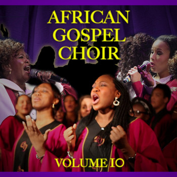 Various Artists - African Gospel Vibes, Vol.10