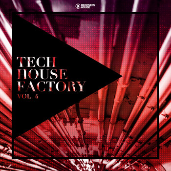 Various Artists - Tech House Factory, Vol. 4