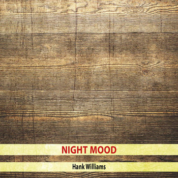 Hank Williams - Night Mood