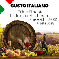 Bobby Solo, Massimo Farao Trio - Gusto Italiano: The Finest Italian Melodies In Smooth Jazz Version