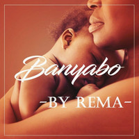 Rema - Banyabo