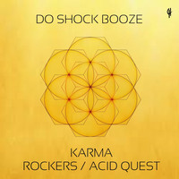 Do Shock Booze - Karma