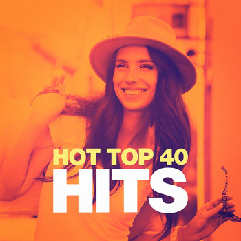 Best Of Hits, Absolute Smash Hits, The Summer Hits Band - Hot Top 40 Hits