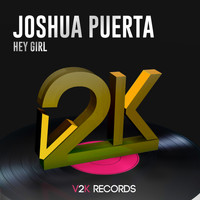 Joshua Puerta - Hey Girl