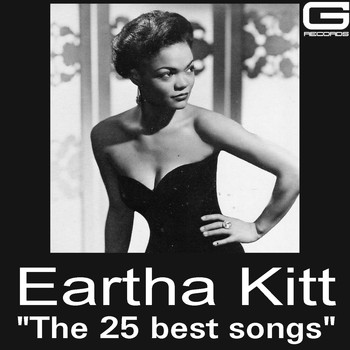 Eartha Kitt - The 25 Best Songs