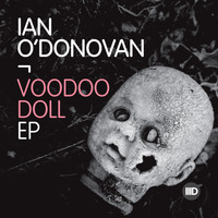 Ian O'Donovan - Voodoo Doll EP