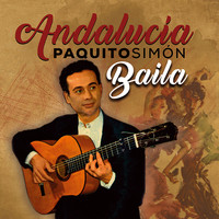 Paquito Simón - Andalucía Baila