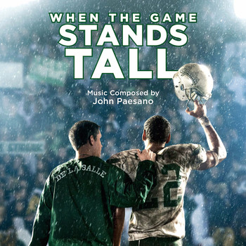 John Paesano - When the Game Stands Tall (Original Motion Picture Score)