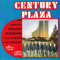 World's Greatest Jazz Band, Yank Lawson & Bob Haggart - Century Plaza