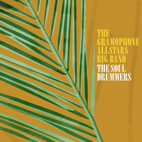 The Gramophone Allstars - The Soul Drummers