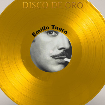 Emilio Tuero - Disco de Oro (Explicit)