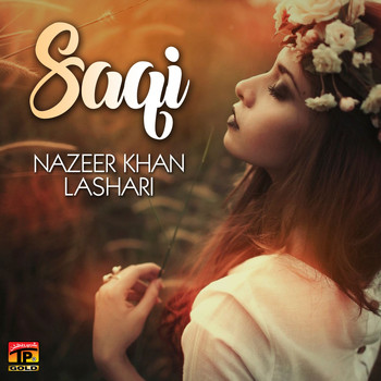 Nazeer Khan Lashari - Saqi