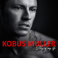 Kobus Muller - Story of My Life
