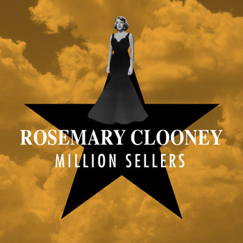 Rosemary Clooney - Million Sellers