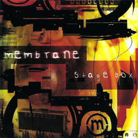Membrane - Stage Box EP