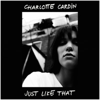 Charlotte Cardin - Just Like That