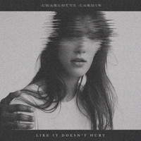 Charlotte Cardin - Like It Doesn't Hurt (Heartflip Flip) (Explicit)