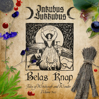 Inkubus Sukkubus - Belas Knap Tales of Witchcraft and Wonder, Vol. 2