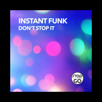 Instant Funk - Don't Stop It