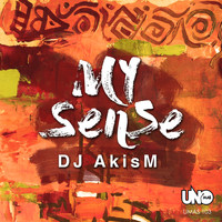 dj AkisM - My Sense