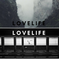 Lovelife - Dissolve
