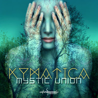 Kymatica - Mystic Union