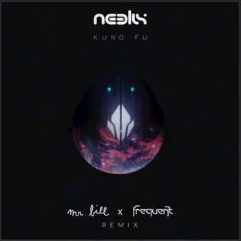 Neelix - Kung Fu (Mr Bill & Frequent Remix)