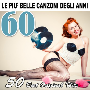 Various Artists - Le più belle canzoni degli anni 60 (50 best original hits)