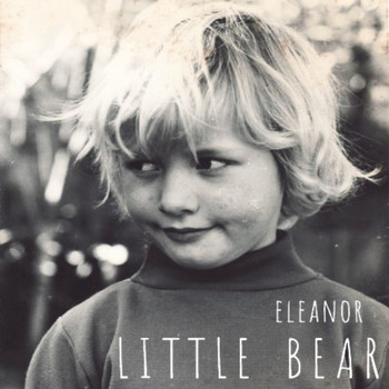 Eleanor - Little Bear