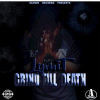 Lymit - Grind Till Death