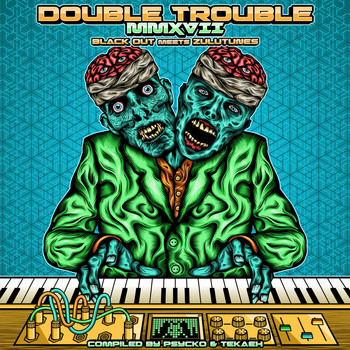 Psycko, Tekaeh - Double Trouble MMXVII
