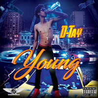 D-Tay - Young