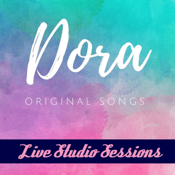 Dora - Live Studio Sessions