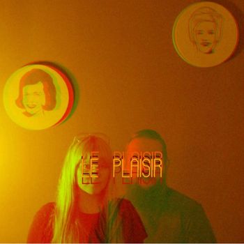 Le Plaisir - Le Plaisir