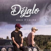 Cbass - Déjalo (feat. Calero)