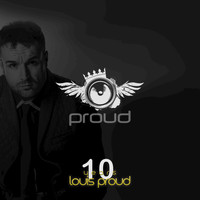 Louis Proud - 10 Years Edition