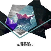 Submersion - Best Of
