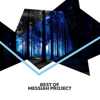 Messiah Project - Best Of