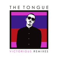 The Tongue - Victorious Remixes